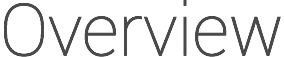 Overview