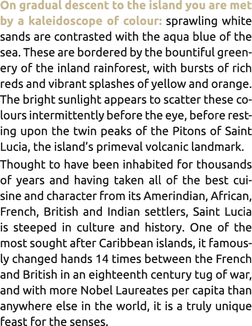 On gradual descent to the island you are met by a kaleidoscope of colour: sprawling white sands are contrasted with t...