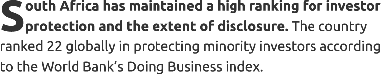 South Africa has maintained a high ranking for investor protection and the extent of disclosure. The country ranked 2...