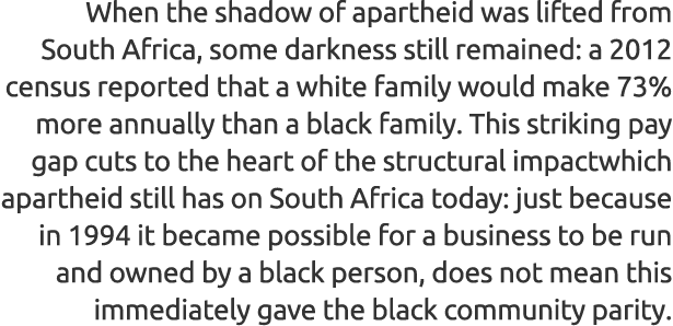 When the shadow of apartheid was lifted from South Africa, some darkness still remained: a 2012 census reported that ...