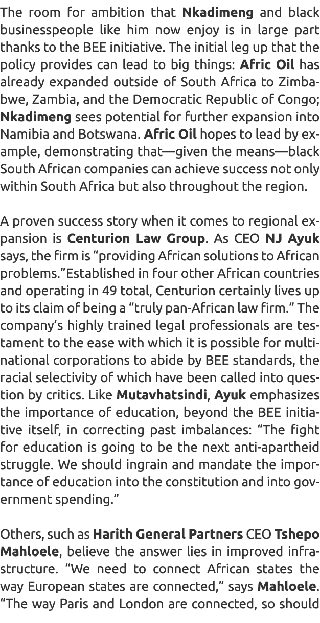 The room for ambition that Nkadimeng and black businesspeople like him now enjoy is in large part thanks to the BEE i...