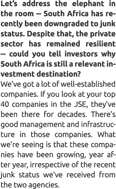 Let’s address the elephant in the room -- South Africa has recently been downgraded to junk status. Despite that, the...