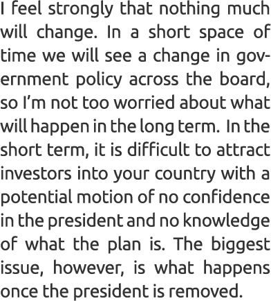I feel strongly that nothing much will change. In a short space of time we will see a change in government policy acr...