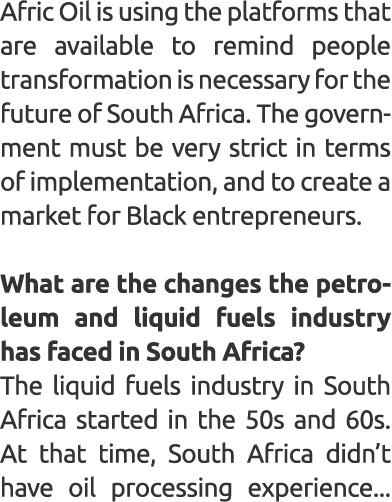 Afric Oil is using the platforms that are available to remind people transformation is necessary for the future of So...